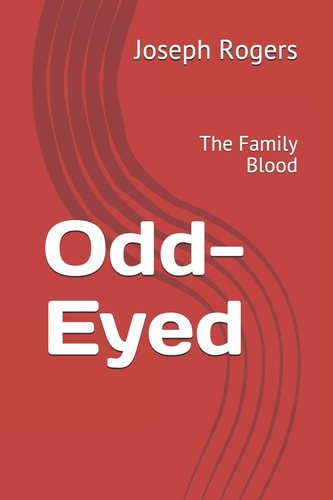 Odd-Eyed The Family Blood
