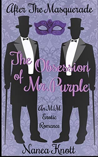 Mr. Purple's Obsession