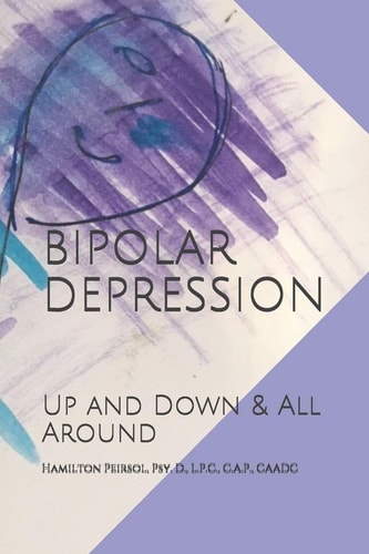 Bipolar Depression Up and Down and All Around