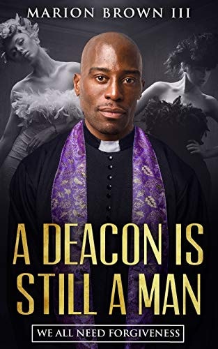 A Deacon Is Still a Man We All Need Forgiveness