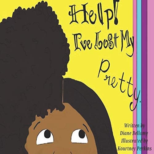 Help I've Lost My Pretty!