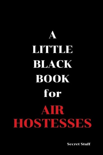 A Little Black Book For Air Hostesses