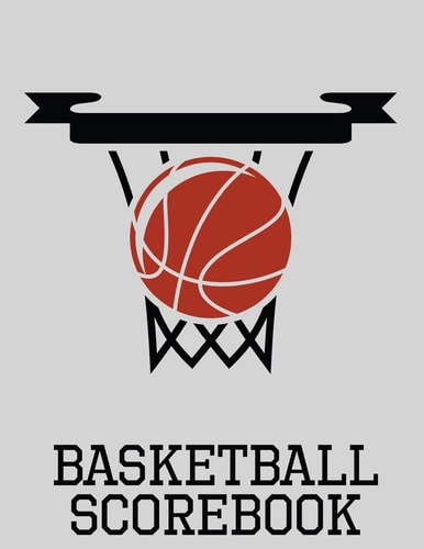 Basketball Scorebook 50 Game Scorebook for Basketball Games (8. 5 X 11)