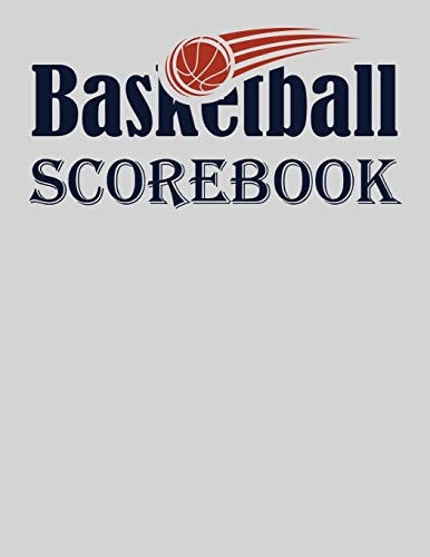 Basketball Scorebook Basic 50 Game Basketball Scorebook