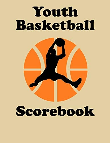 Youth Basketball Scorebook 50 Game Scorebook for Basketball