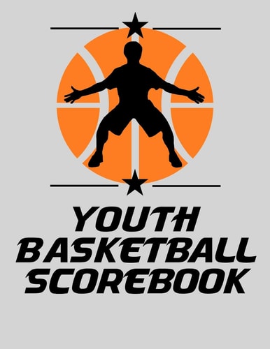 Youth Basketball Scorebook Basic Basketball Scorebook - 50 Games