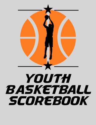 Youth Basketball Scorebook Basic 50 Game Basketball Scorebook