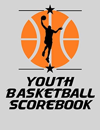 Youth Basketball Scorebook Basic 50 Game Basketball Scorebook (8. 5 X 11)