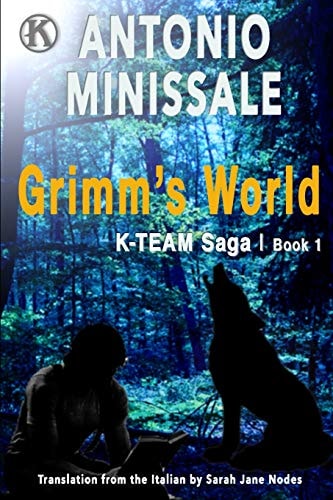 Grimm's World K-Team Saga Book 1