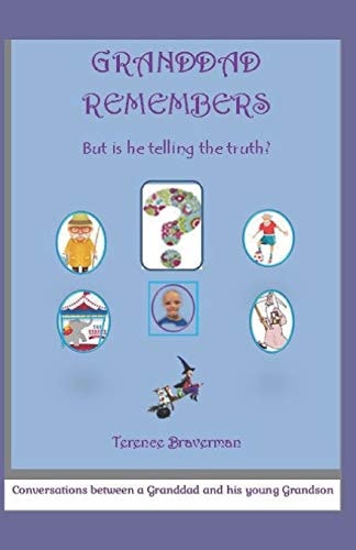 Granddad Remembers But Is He Telling the Truth?