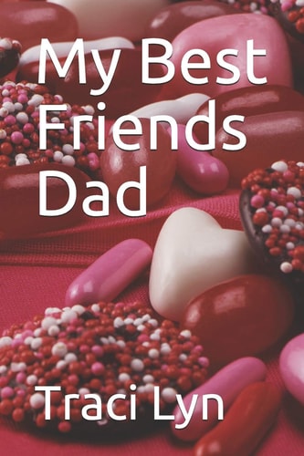 My Best Friends Dad