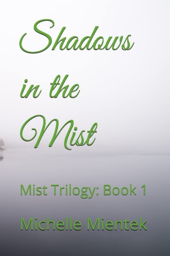 Shadows in the Mist Mist Trilogy: Book 1