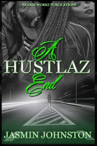 A Hustlaz End Part 3