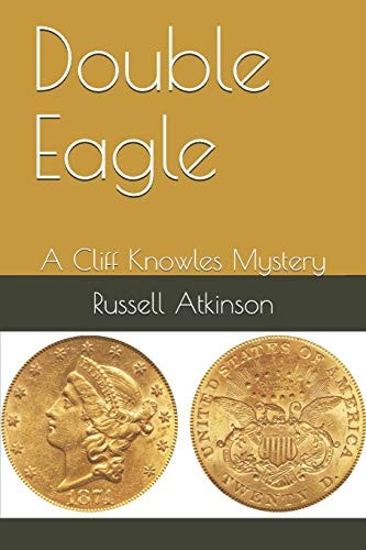 Double Eagle A Cliff Knowles Mystery