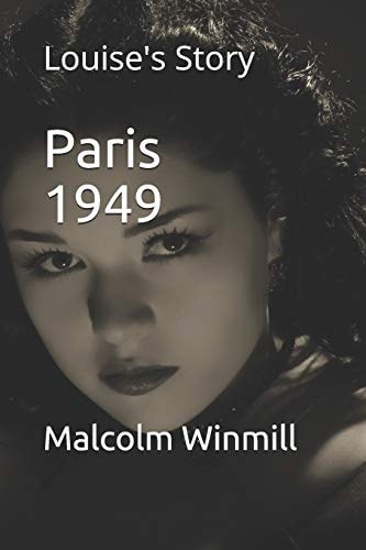Paris 1949 Louise's Story