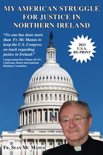 My American Struggle for Justice in Northern Ireland [Third Us Edition 2019]