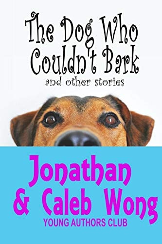 The Dog Who Couldn't Bark and Other Stories