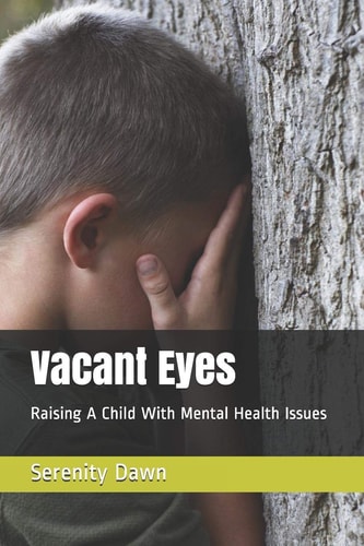 Vacant Eyes Raising A Child With Mental Health Issues