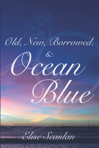 Old, New, Borrowed and Ocean Blue