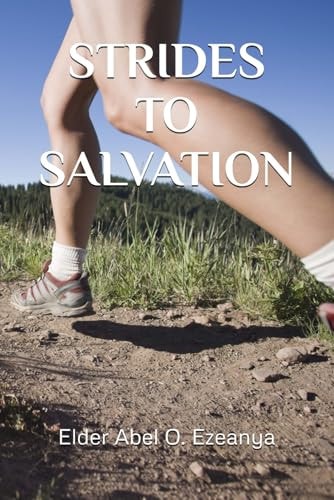 Strides to Salvation