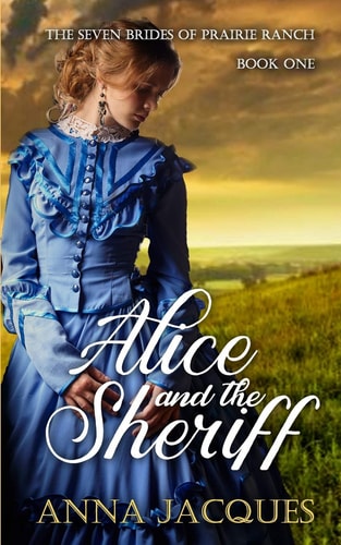 Alice and the Sheriff A Sweet Historical Romance
