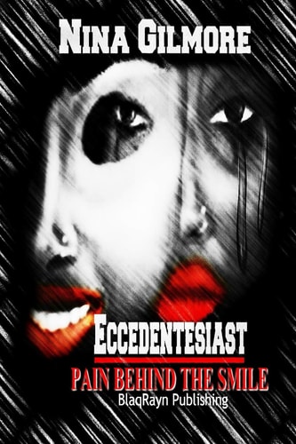 Eccedentesiast Pain Behind the Smile