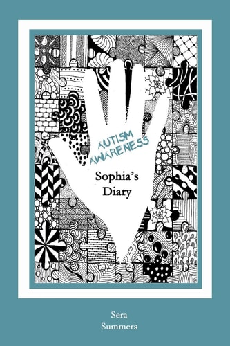Autism Awareness Sophia's Diary