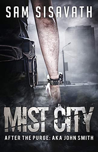 Mist City (After The Purge AKA John Smith)