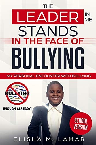The Leader In Me Stands In The Face of Bullying School Version