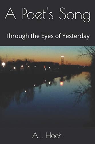 A Poet's Song Through the Eyes of Yesterday