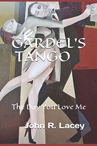 Gardel's Tango The Day You Love Me