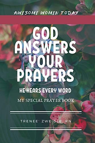 God Answers Your Prayers He Hears Every Word -- My Special Prayer Book Daily Devotional