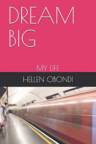 Dream Big My Life