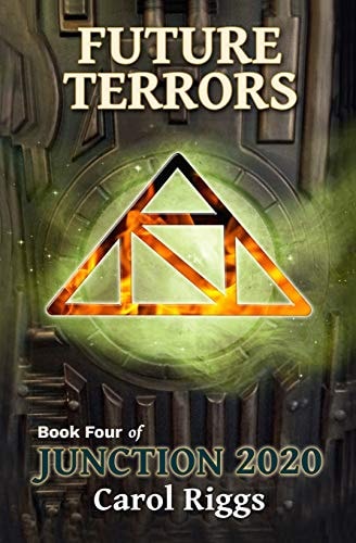 Junction 2020 Book Four: Future Terrors