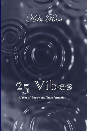 25 Vibes A Year of Poetry and Transformation