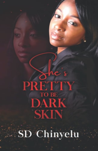 She's Pretty to Be Dark Skin