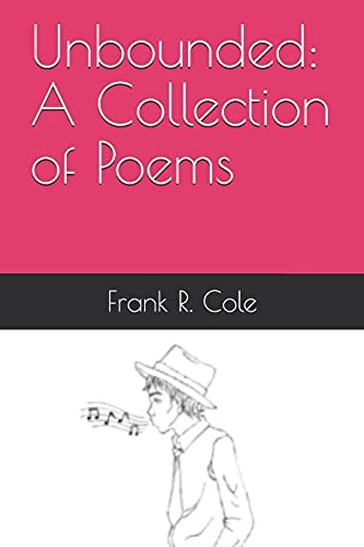 Unbounded A Collection of Poems