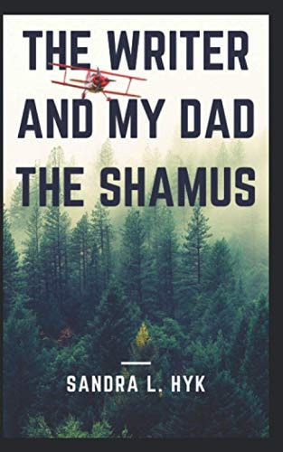 The Writer and My Dad the Shamus