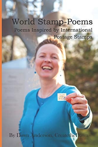 World Stamp-Poems Poems Inspired by International Postage Stamps