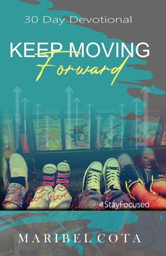 Keep Moving Forward Not Being Moved by Circumstance