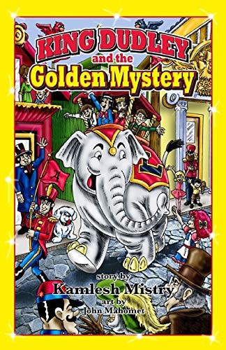 King Dudley and the Golden Mystery Colored, 3rd Edition