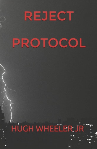 Reject Protocol Moments in Time