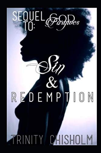 Sin and Redemption Sequel to God Forgives