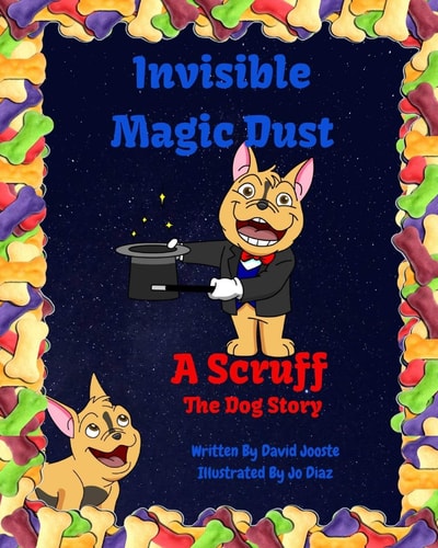 Invisible Magic Dust A Scruff The Dog Story