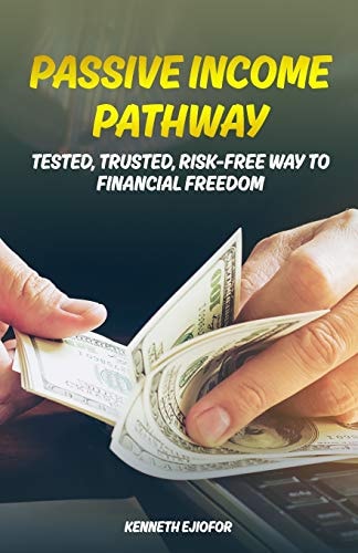 Passive Income Pathway Tested, Trusted, Risk-Free Way to Financial Freedom