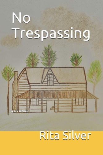 No Trespassing A G Y a Novel