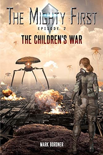 The Mighty First, Episode 2 The Children's War