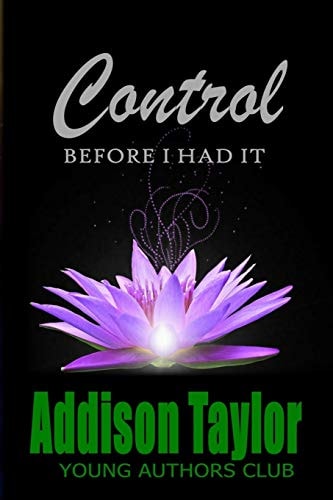 Control Before I Had It