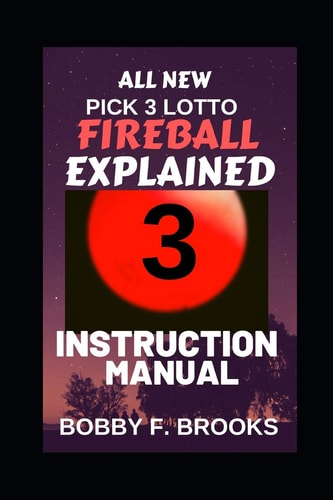 Pick 3 Lotto Fireball Explained