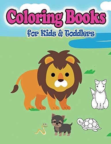 Coloring Books for Kids and Toddlers 45 Cute Animals Coloring,Children Books for Kids Ages 2-4，Boys, Girls, Fun Early Learning, Toddler Coloring Book
